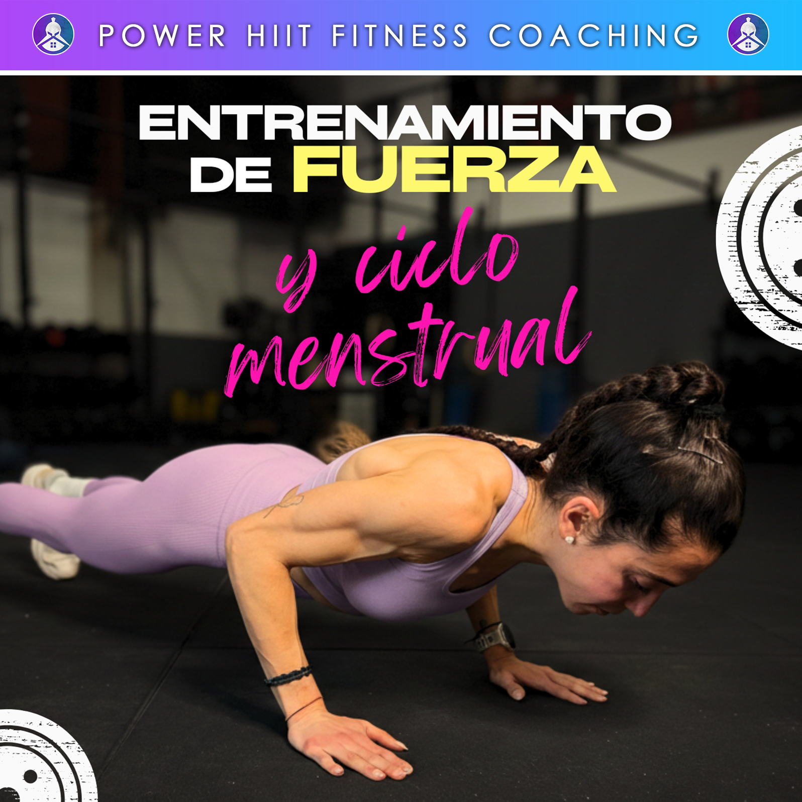 Entrenamiento de Fuerza y Ciclo Menstrual