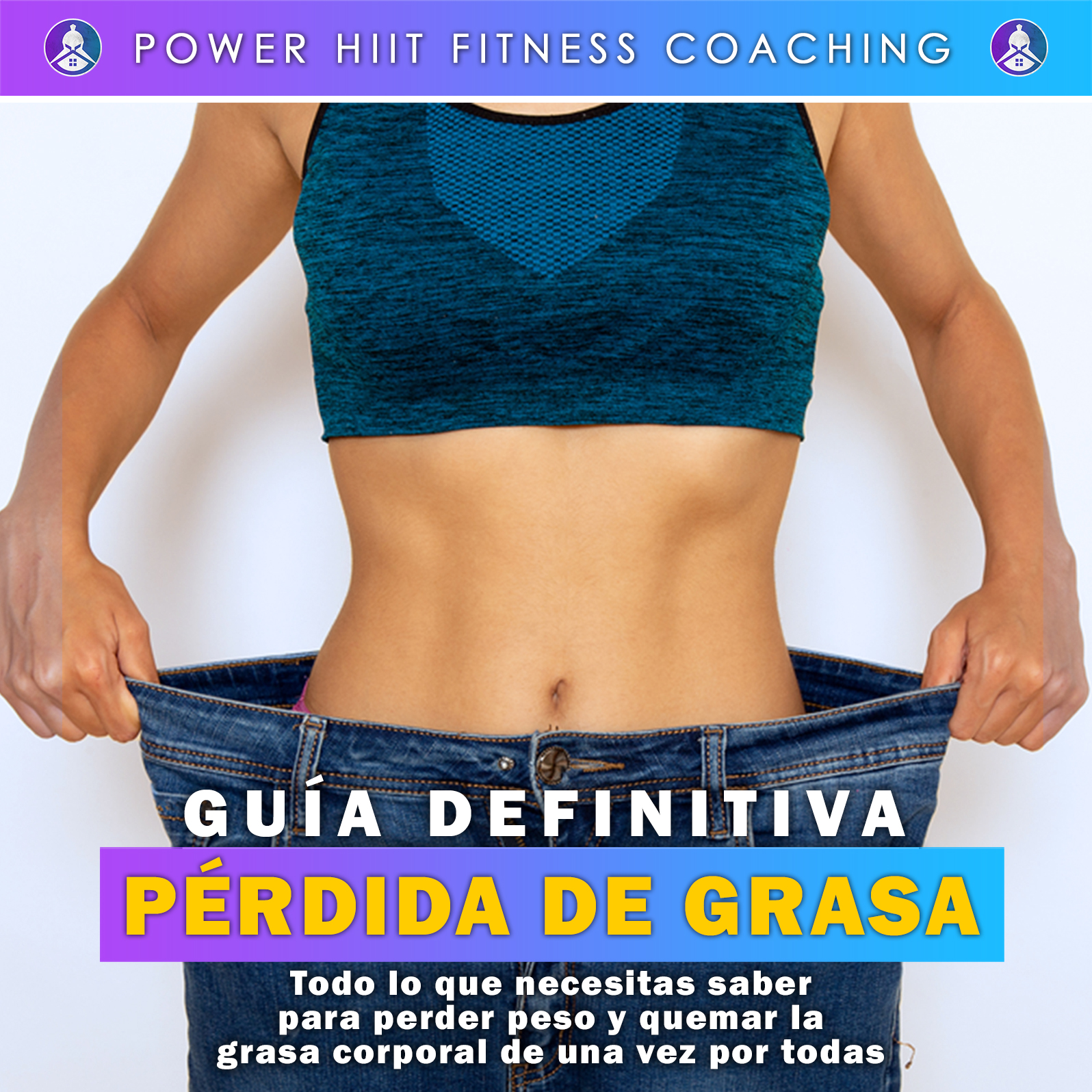 GUIA DEFINITIVA PARA PERDER GRASA